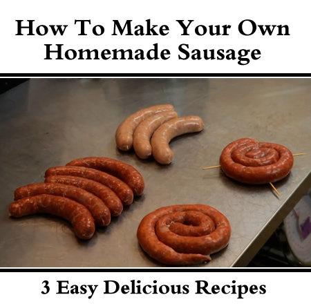 How To Make Homemade Sausage