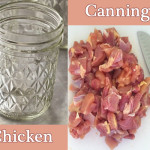 How To Pressure Can Chicken