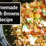 Homemade Hash Browns Recipe