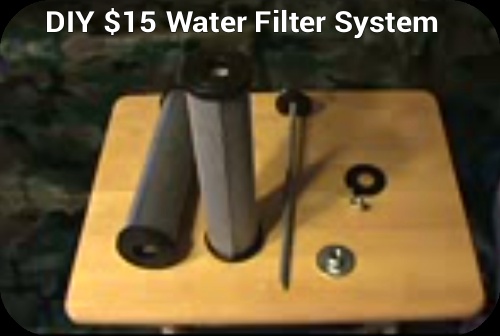 Homemade $15 Water Filter System
