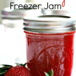 Homemade Strawberry Freezer Jam Recipe