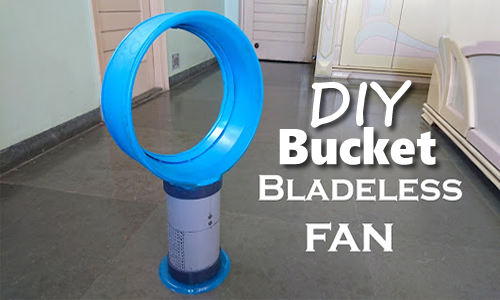 DIY Bucket Bladeless Fan