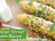 Mexican Street Corn Recipe
