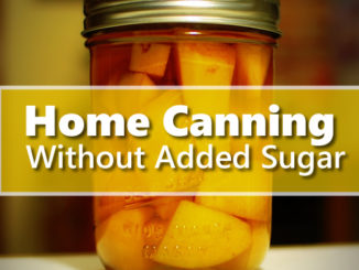 Home Canning Without Added Sugar