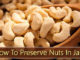 How To Preserve Nuts In Jars