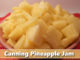Canning Homemade Pineapple Jam