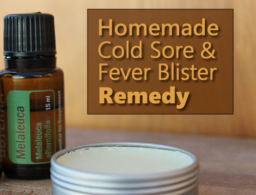 Homemade Cold Sore Remedy