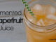 Fermented Grapefruit Juice
