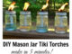 DIY Mason Jar Tiki Torches