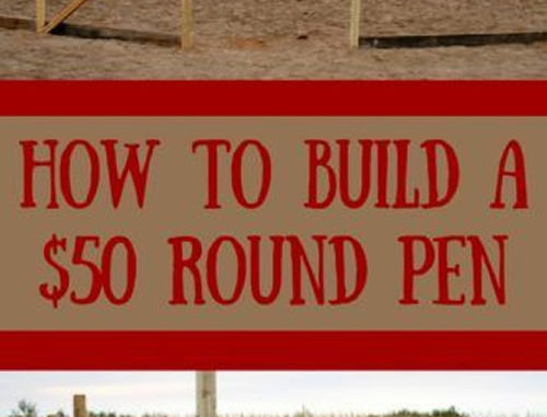 How To Build A Round Pen