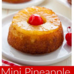 Mini Pineapple Upside Down Cakes