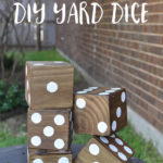 How To Make DIY Yard Dice