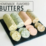 Homemade Flavored Butter Recipe