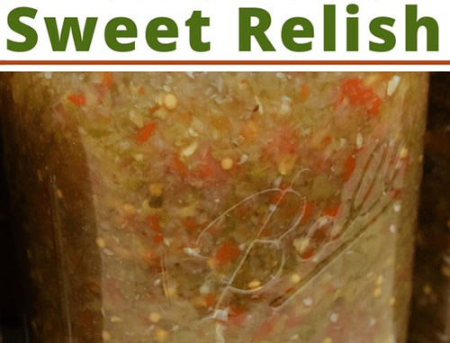 Easy Homemade Swet Relish Recipe