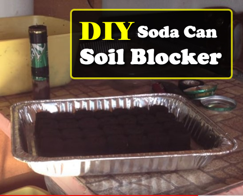 DIY Soda Can Soil Block Maker