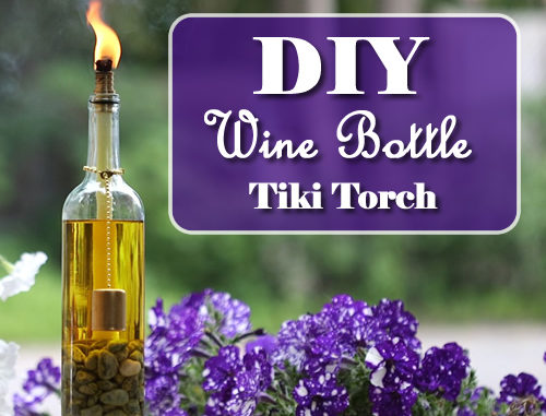 DIY Wine Bottle Tiki Torch