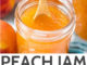 Homemade Peach Jam Recipe