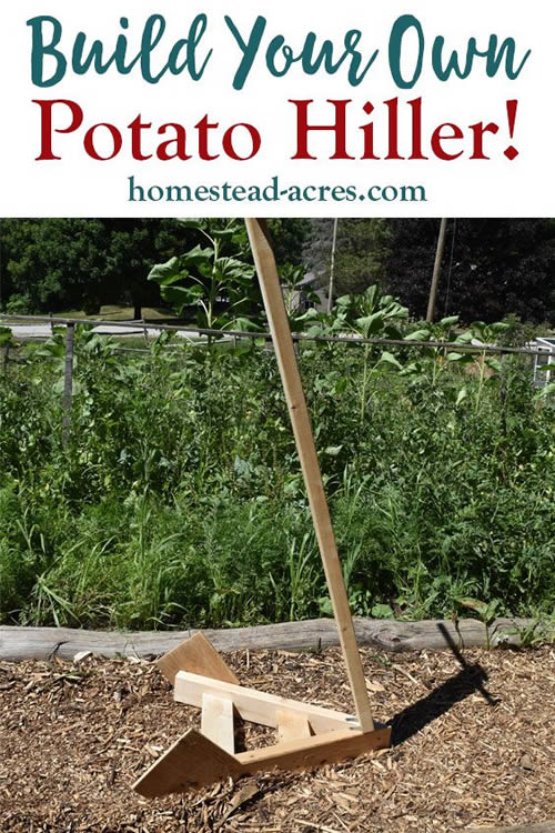 DIY Potato Hiller