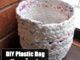 DIY Plastic Bag Baskets