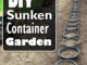 DIY Sunken Container Garden