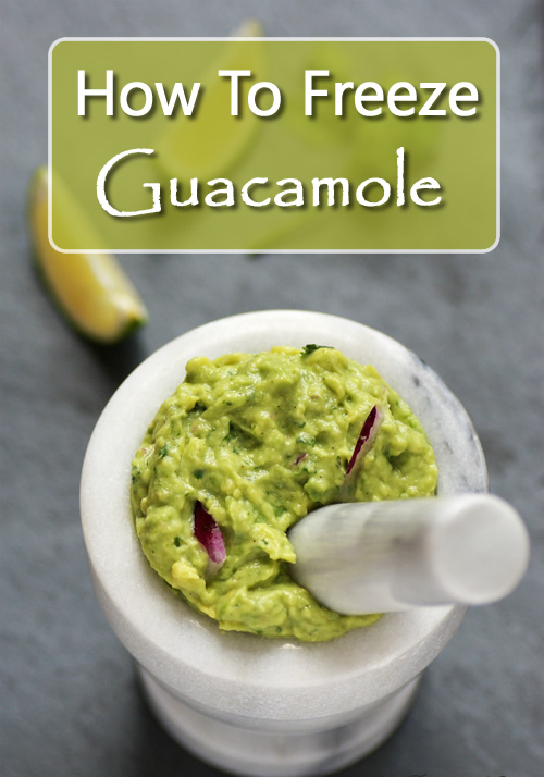 How To Freeze Guacamole