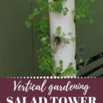 DIY PVC Vertical Salad Tower