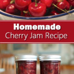 Homemade Cherry Jam Recipe