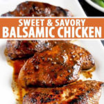 Sweet & Savory Balsamic Chicken Recipe