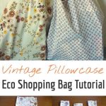DIY Pillowcase Eco Shopping Bag