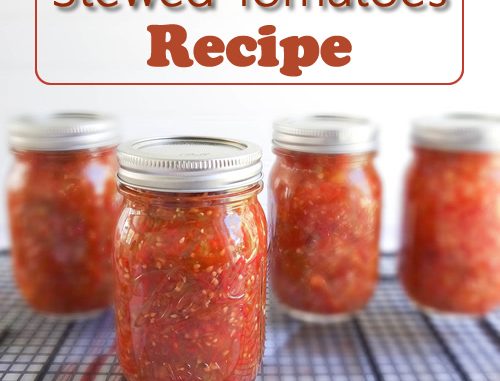 Canning Stewed Tomatoes Recipe