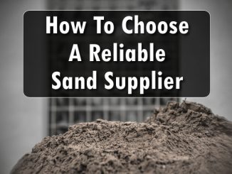 How To Choose A Reliable Sand Supplier