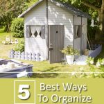 5 Best Ways To Organize Garden Sheds