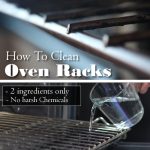 How To Clean Oven Racks