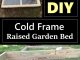 DIY Cold Frame Raised Garden Bed