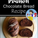 French Chocolate Bread Recipe