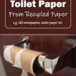 How To Make Toilet Paper From Recycled Paper