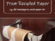 How To Make Toilet Paper From Recycled Paper