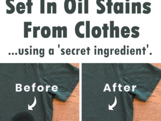 How To Remove Set In Oil Stains From Clothes