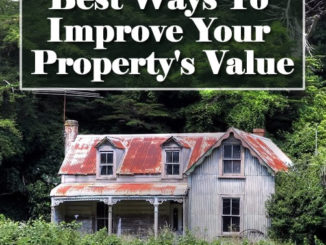 5 Best Ways To Improve Your Property's Value