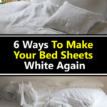 6 Ways To Make Your Bed Sheets White Again