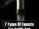 7 Types Of Faucets You Find Inside And Outside Your Home