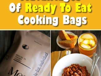 5 Advantages Of Ready To Eat Cooking Bags