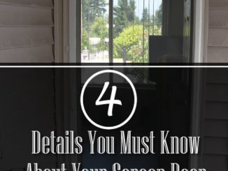 4 Details You Must Know About Your Screen Door