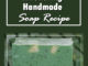 Gardener's Deep Clean Exfoliating Homemade Soap Recipe