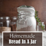 Homemade Bread Mix In A Jar