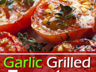 Garlic Grilled Tomatoes Recipe