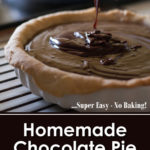 Easy Homemade Chocolate Pie Recipe