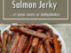 How To Make Salmon Jerky