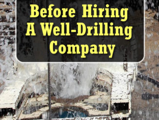 4 Things To Consider Before Hiring A Well-Drilling Company