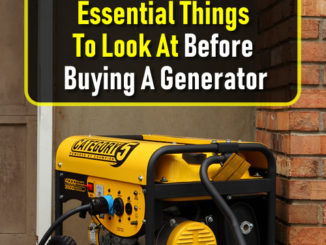 5 Essential Things To Look At Before Buying A Generator
